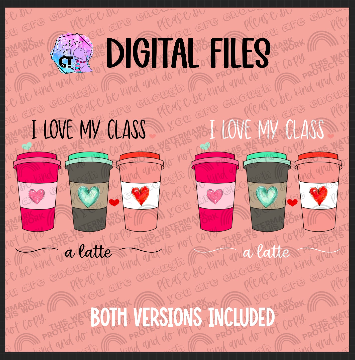 I love my class a latte - digital files