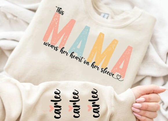 Mama wears her heart on her sleeve sweatshirt - Personalized