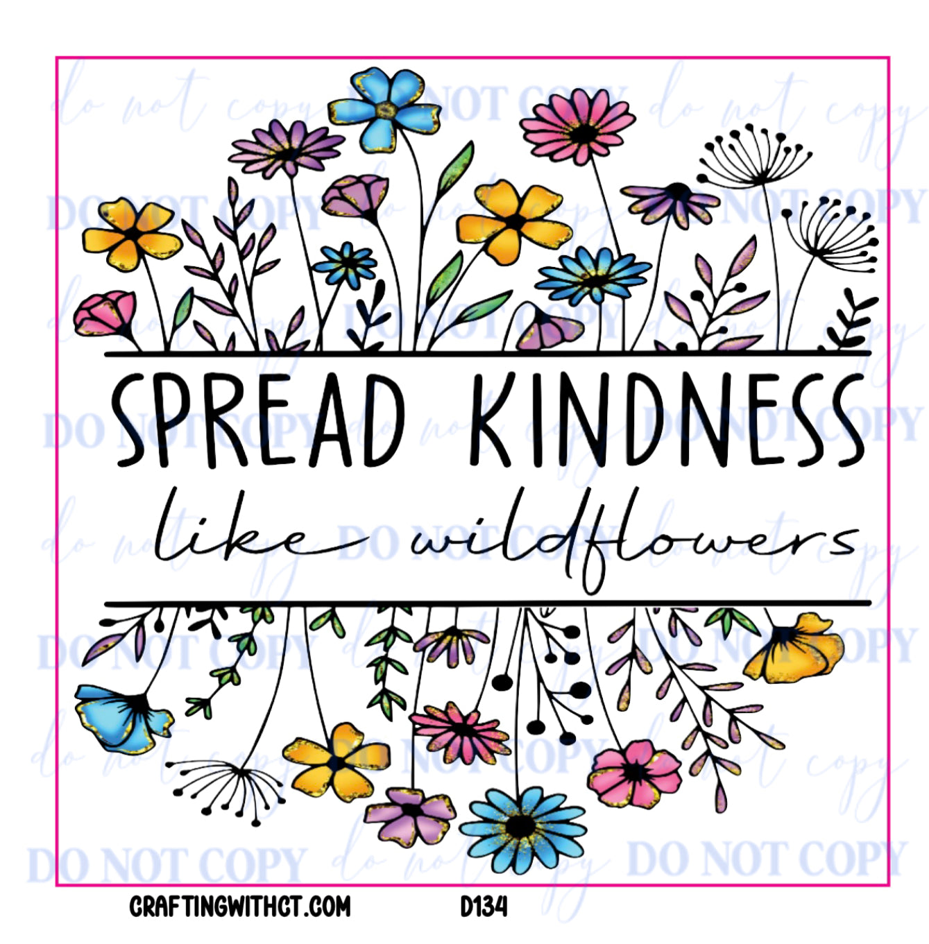 D134 spread kindness decal