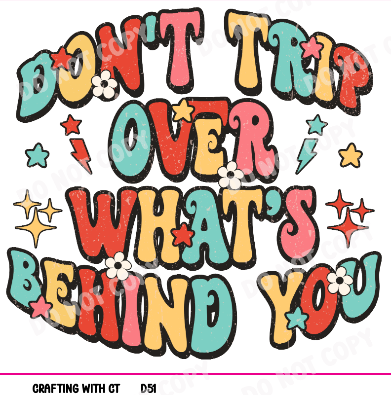 D51 Don't Trip decal