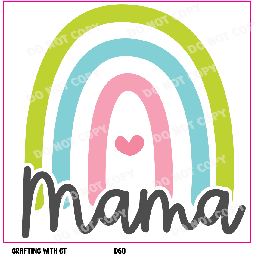 D60 Mama rainbow decal