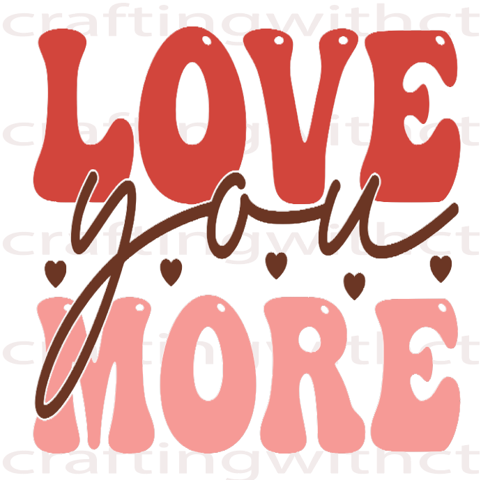 D1 Love You More decal