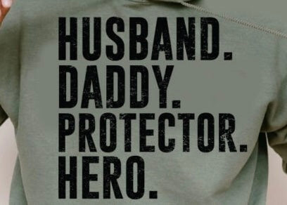 Husband Daddy Protector Hero shirt