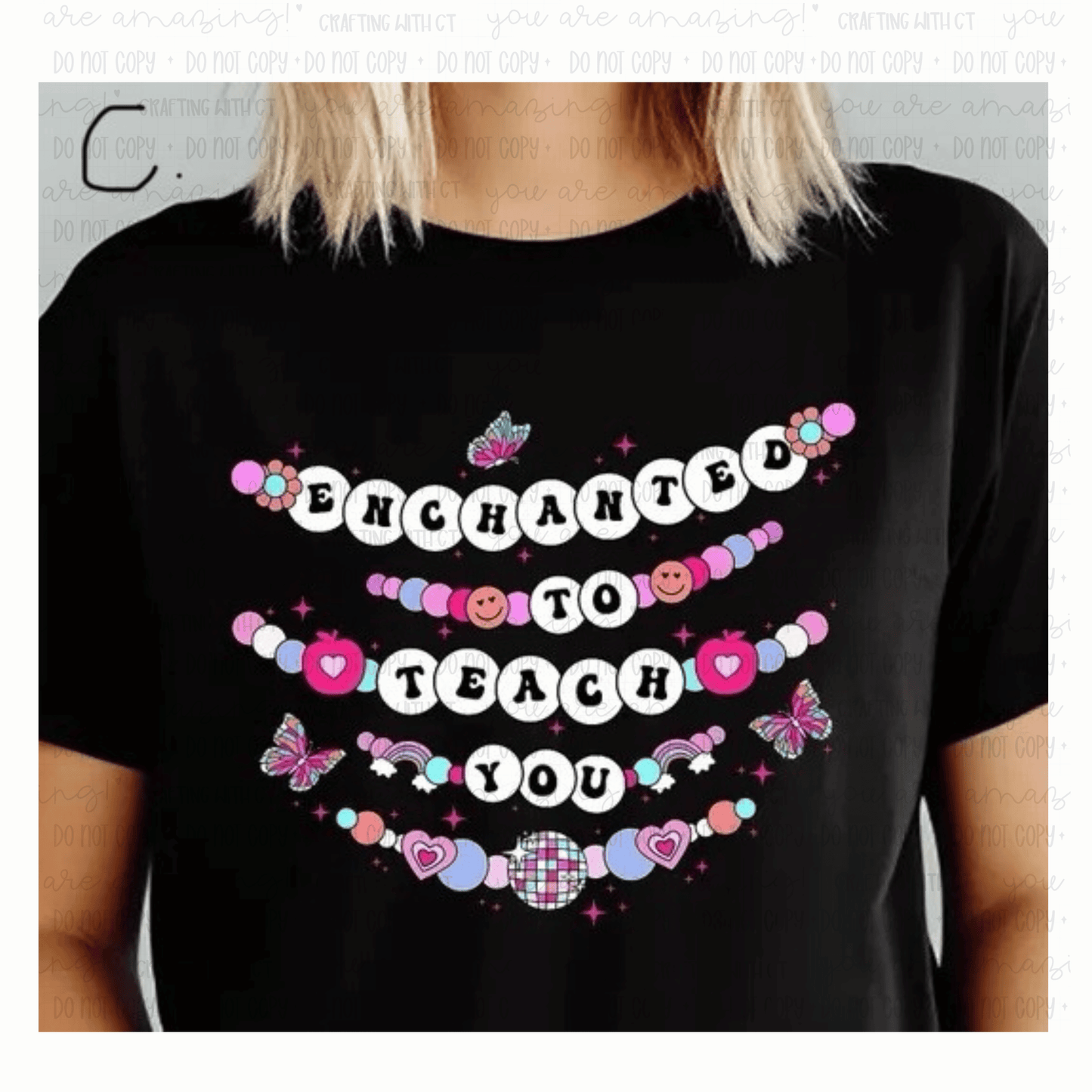 Enchanted to Teach You shirt