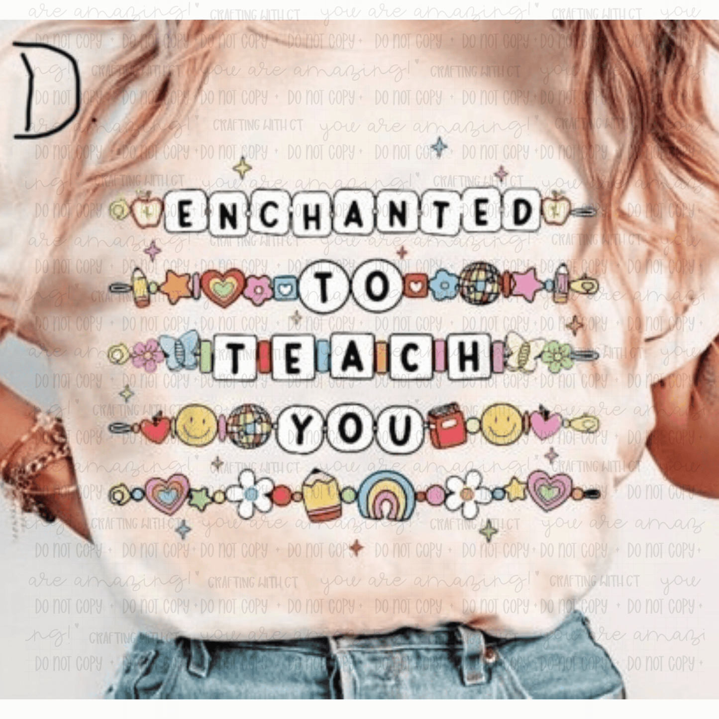 Enchanted to Teach You shirt
