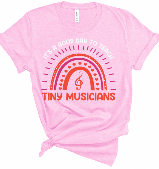 Teach Tiny Musicians Music Teacher shirt