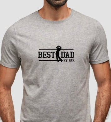 Best Dad By Par shirt