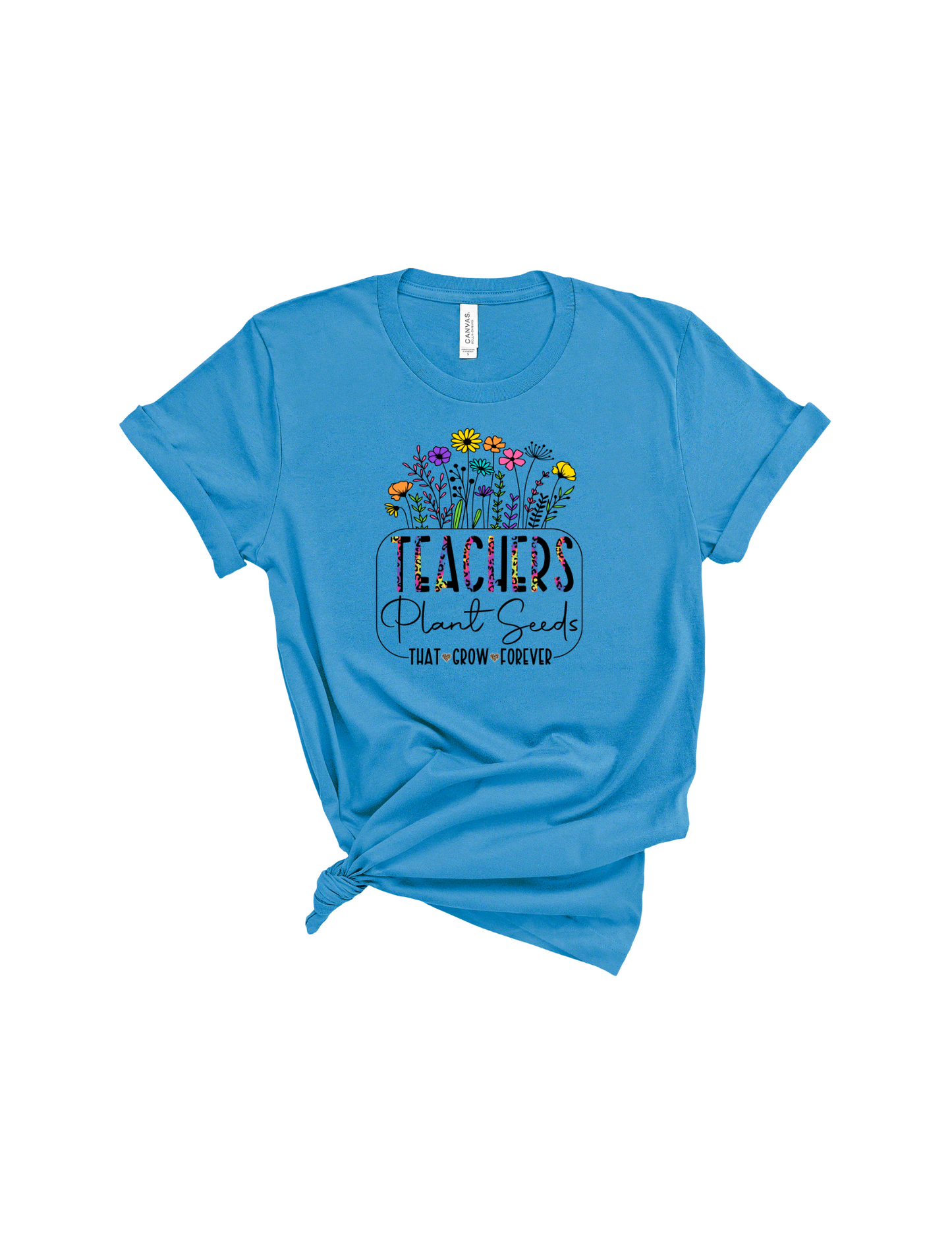 Teachers plant seeds shirt