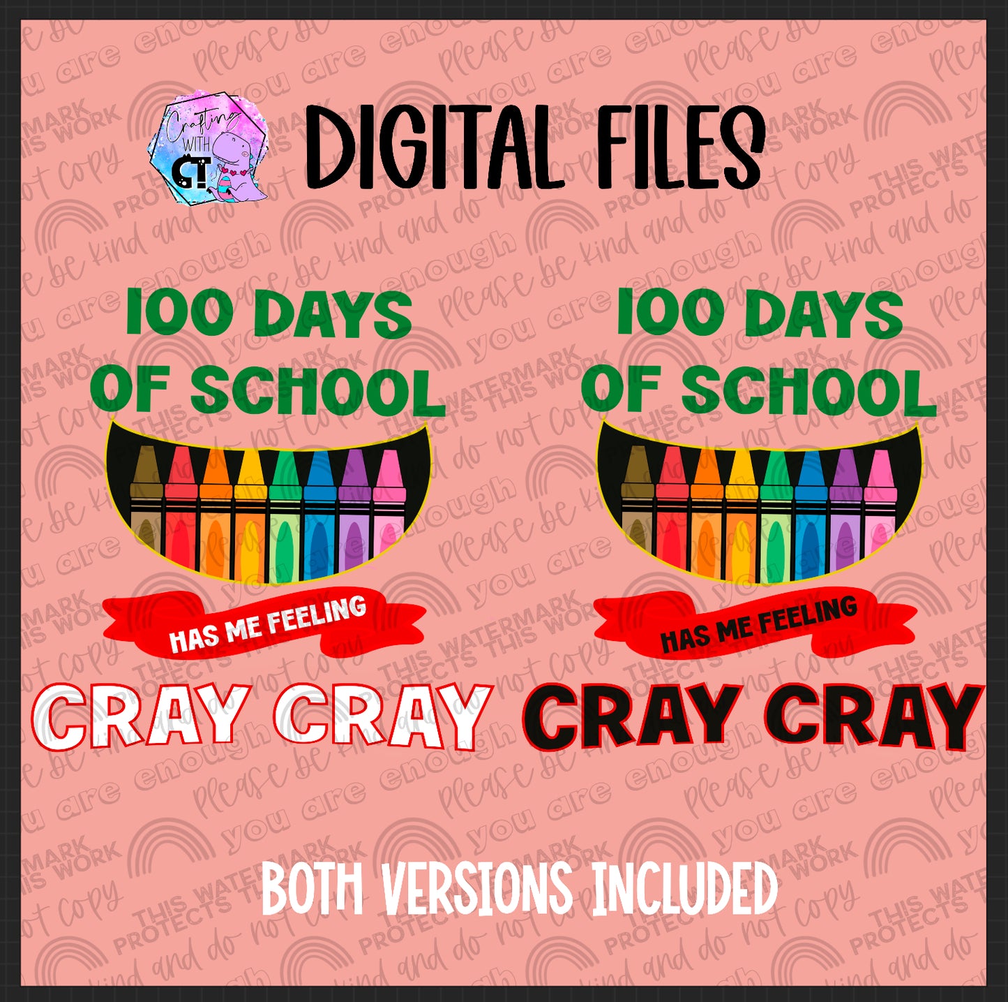 100 days has me feeling cray cray - digital file