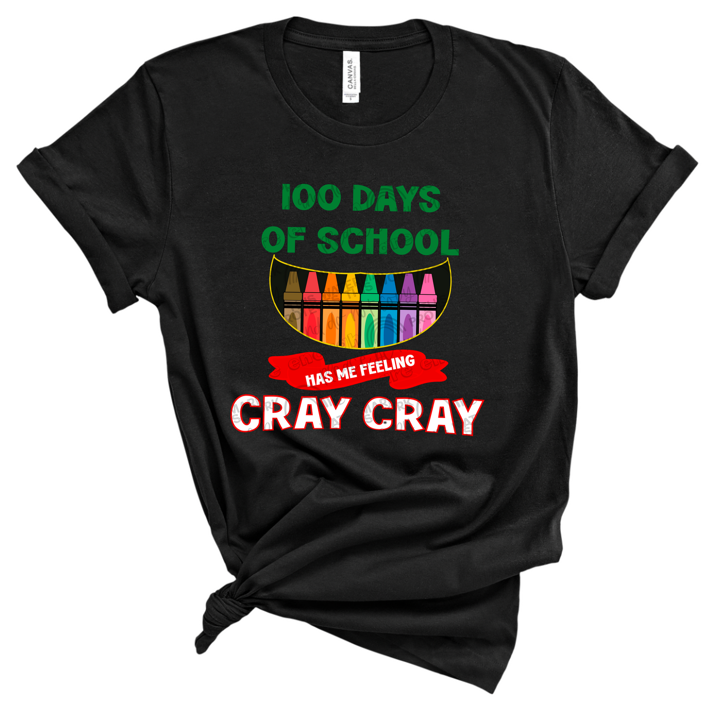 100 days of school cray cray shirt