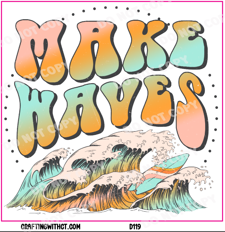 Wave Make D119 make waves decal – craftingwithct