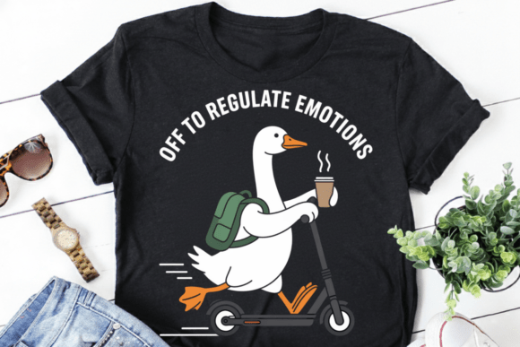Off to regulate emotions shirt