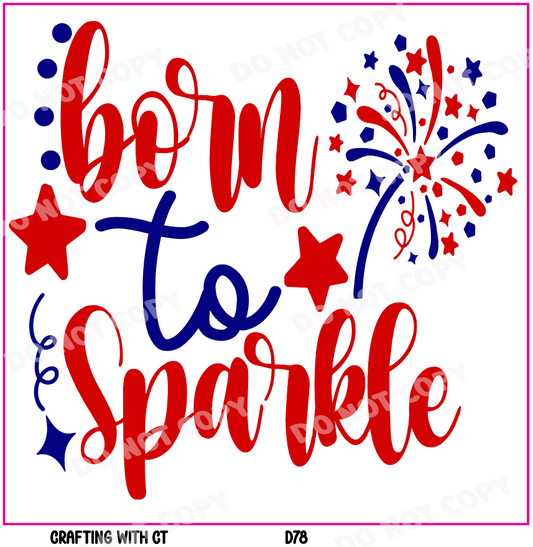 D78 Born to Sparkle decal
