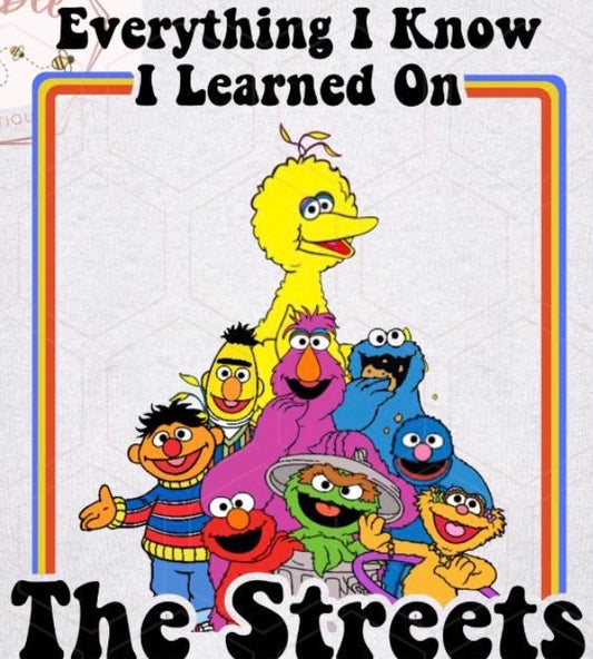 Learned on the Streets shirt