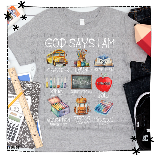 God Says I Am School shirt