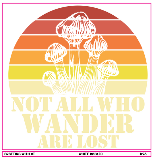 D23 Not All Who Wander Are Lost 1 decal