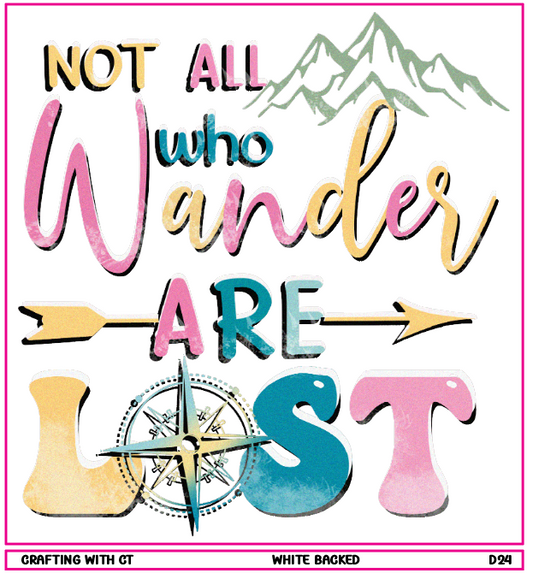 D24 Not All Who Wander Are Lost 2 decal