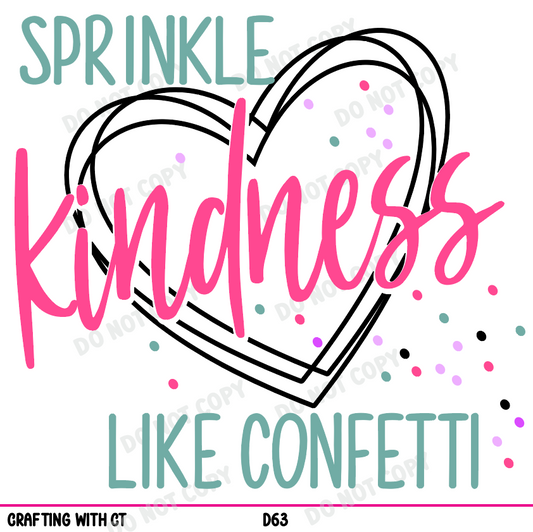D63 Sprinkle kindness like confetti decal