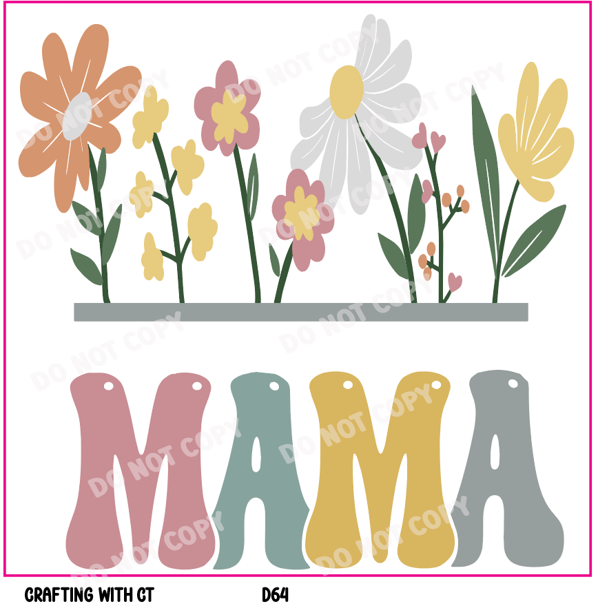 D64 Mama flowers decal
