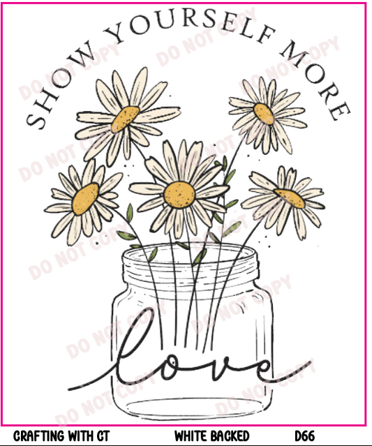 D66 Show yourself more love decal
