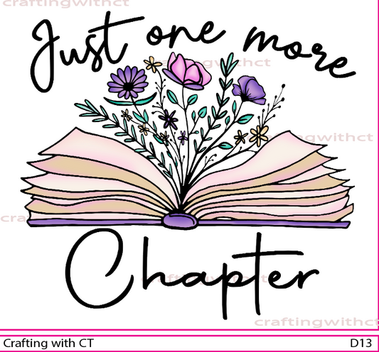 D13 Just One More Chapter decal